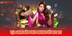 1-tua-game-bai-poker-online-sieu-hot-hit